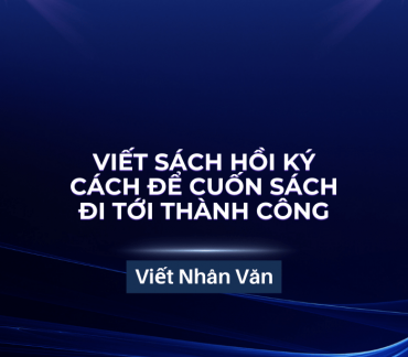 cách viết sách hồi ký thành công