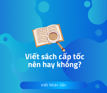 có nên viết sách cấp tốc