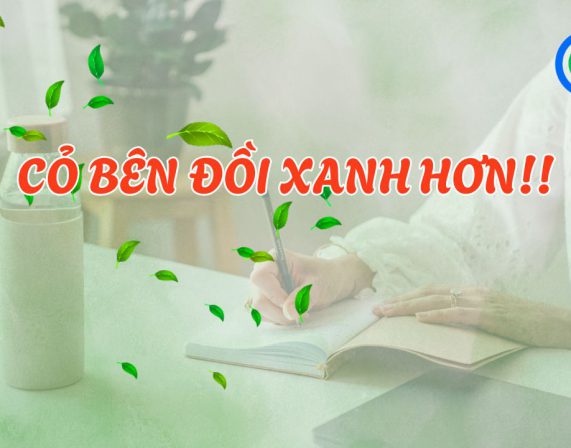 CỎ BÊN ĐỒI XANH HƠN!