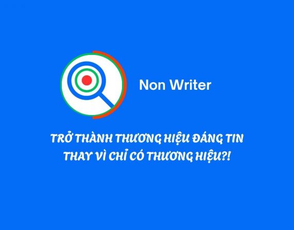 TRỞ THÀNH THƯƠNG HIỆU ĐÁNG TIN THAY VÌ CHỈ CÓ THƯƠNG HIỆU?!